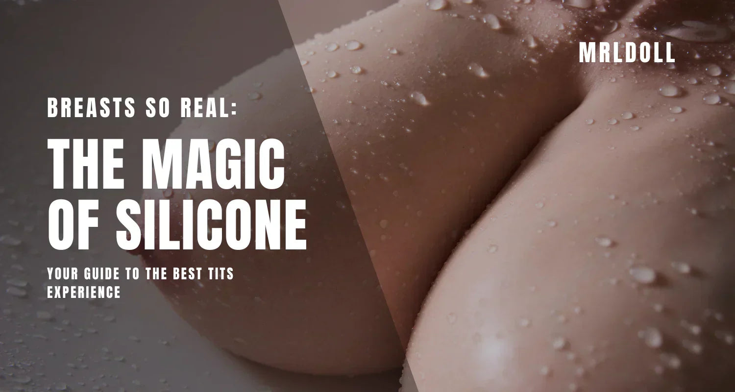 Image of Breasts So Real: The Magic of Silicone – Your Guide to the Best Tits Experience - MRLDOLL